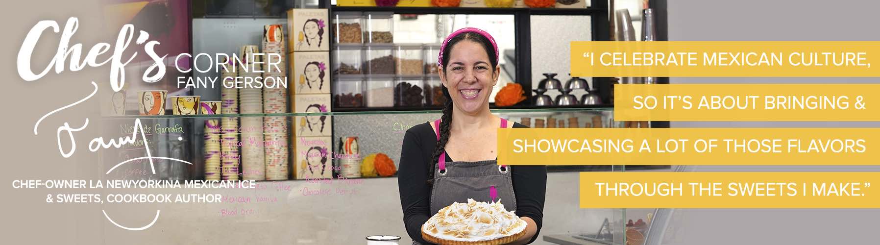 Chef's corner: Fany Gerson