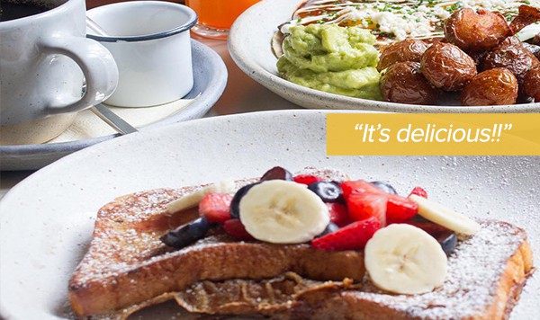 French toast with the quote "It's delicious!"