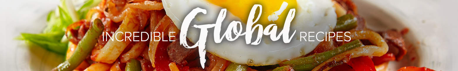 Incredible Global Recipes