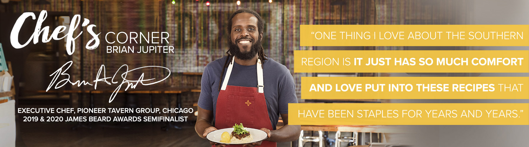 Chef's Corner: Brian Jupiter