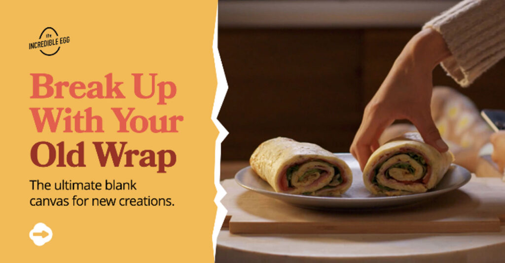 Break Up With Your Old Wrap. The ultimate blank canvas for new creations.